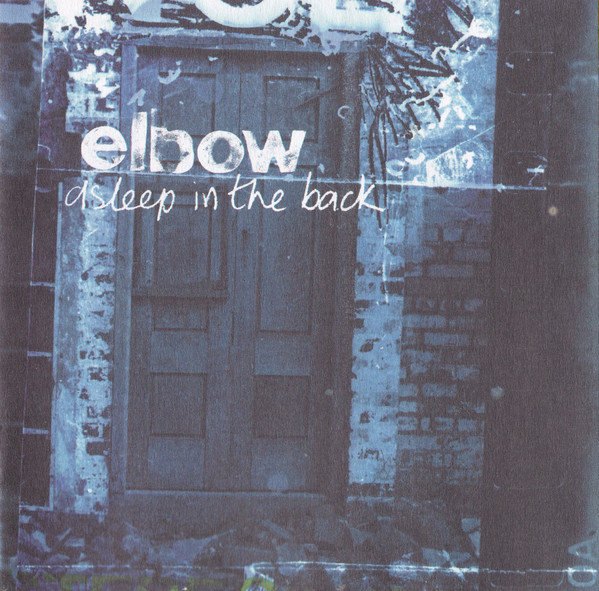 Elbow: Asleep in the Back (2001)